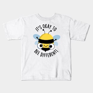 It's Okay To Bee Different Funny Bug Pun Kids T-Shirt